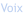 Voix