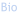 Bio
